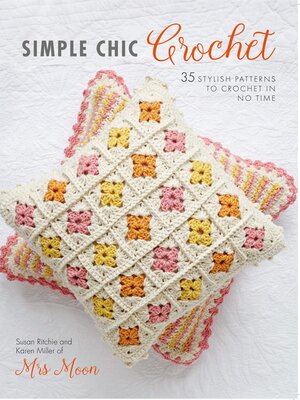 cover image of Simple Chic Crochet